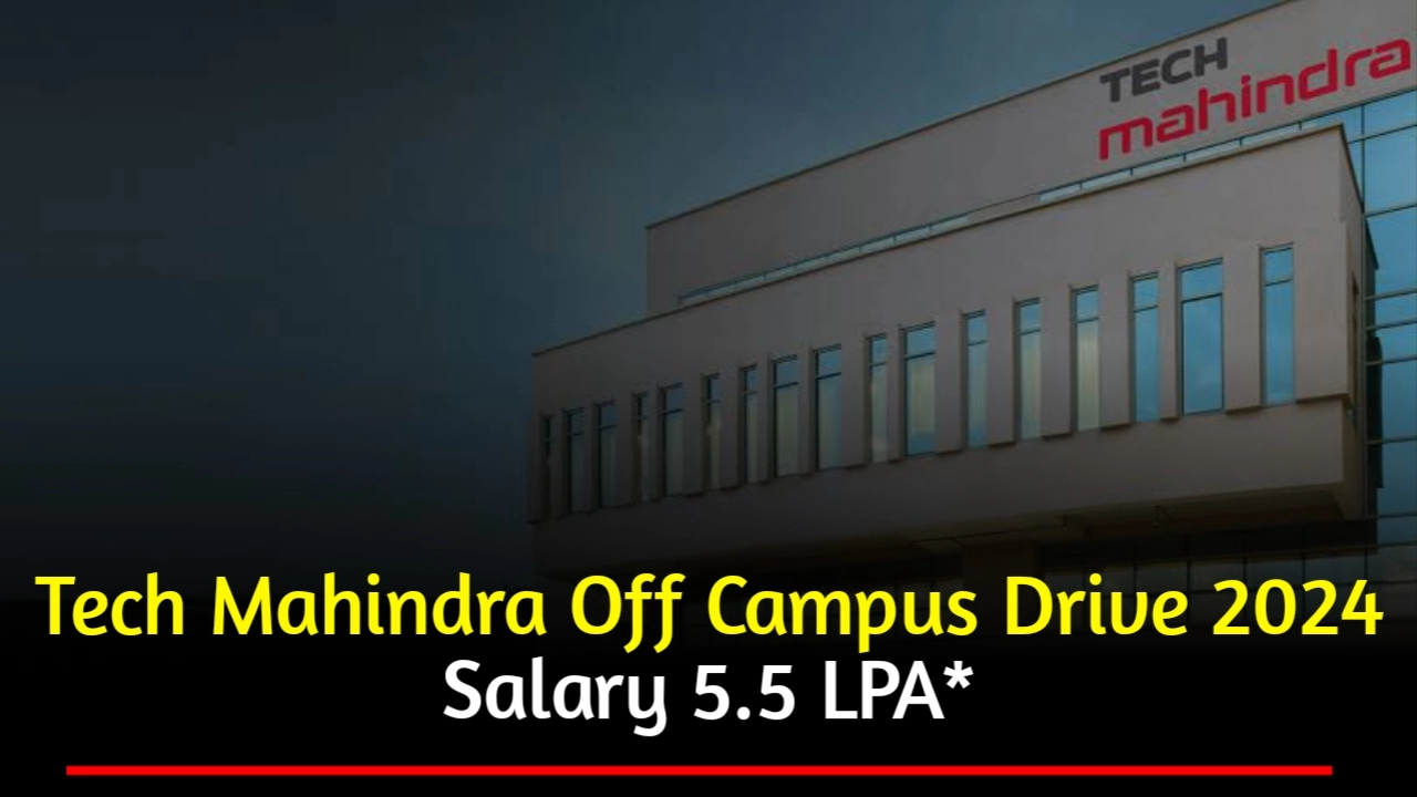 Tech Mahindra Off Campus Drive 2024